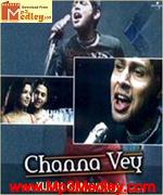 Channa Vey 2004 song download